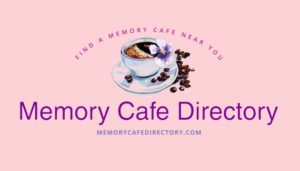 memory cafe directory alzheimers dementia